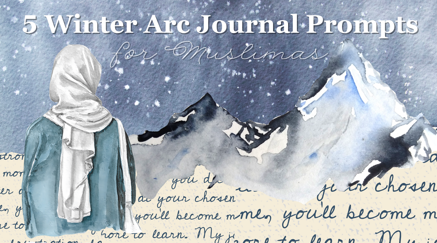 5 Winter Arc Journal Prompts for Muslimas